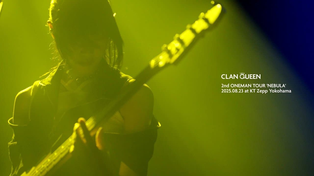 CLAN QUEEN「サーチライト」2025.08.23 2nd ONEMAN TOUR __NEBULA__@ KT Zepp Yokohama